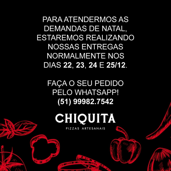 Atendimento Especial - Chiquita Pizzas